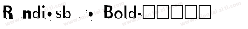 Rundigsburg Bold字体转换
